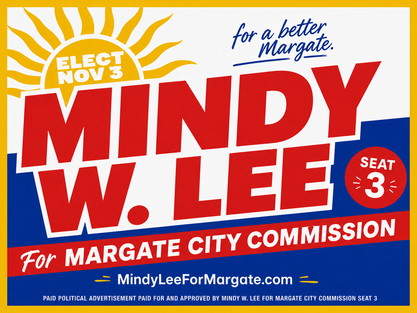Mindy W. Lee campaign yard sign